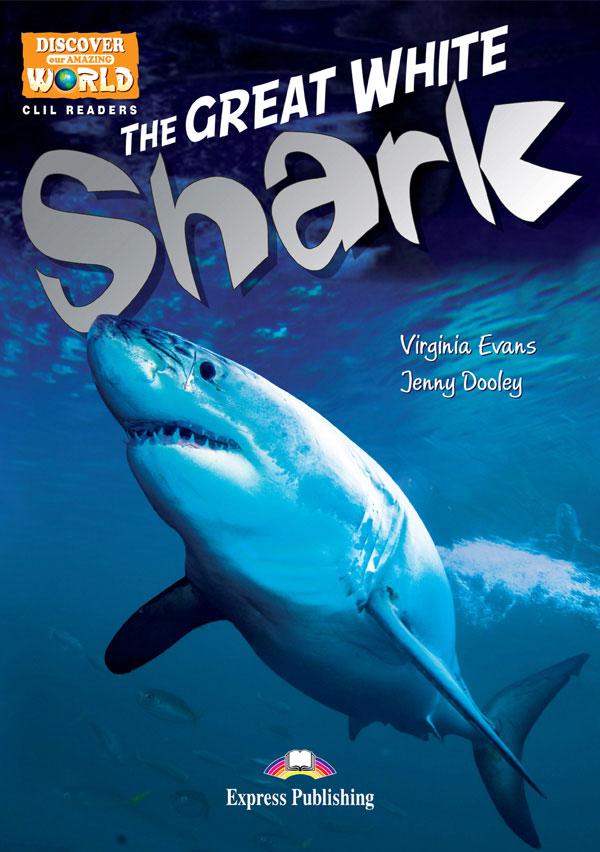 CLIL Readers - The Great White Shark