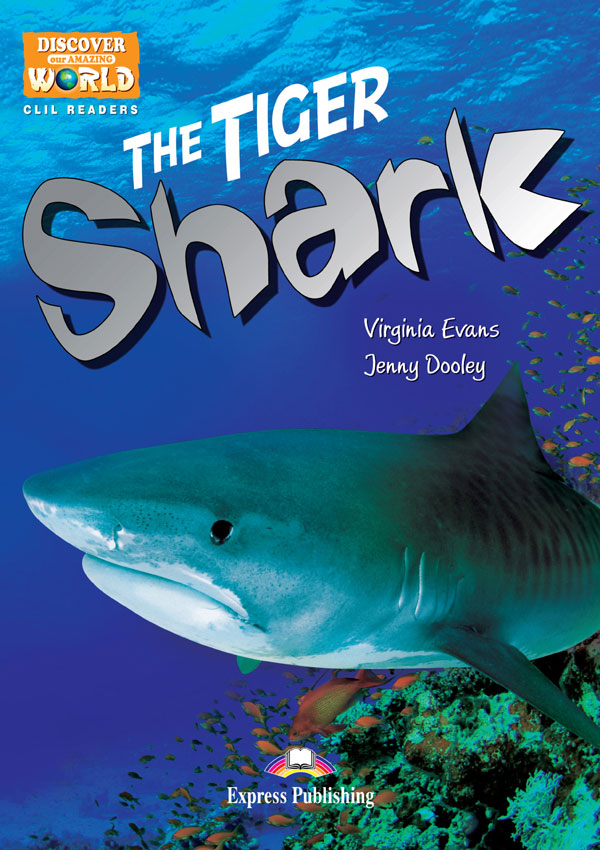 CLIL Readers - The Tiger Shark